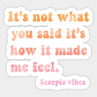 Feelings Scorpio funny quotes zodiac astrology signs 70s 80s aesthetic Sticker